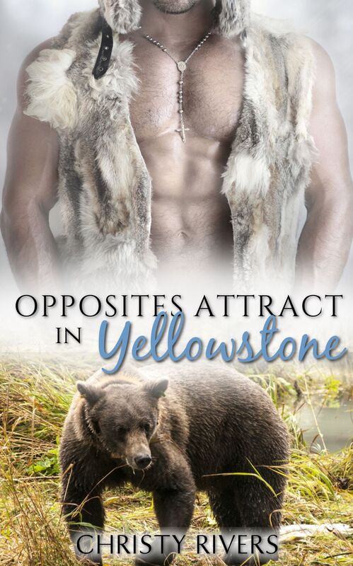 Opposites Attract in Yellowstone (BBW paranormal romance western bear shifter fated mates erotic romantic suspense)