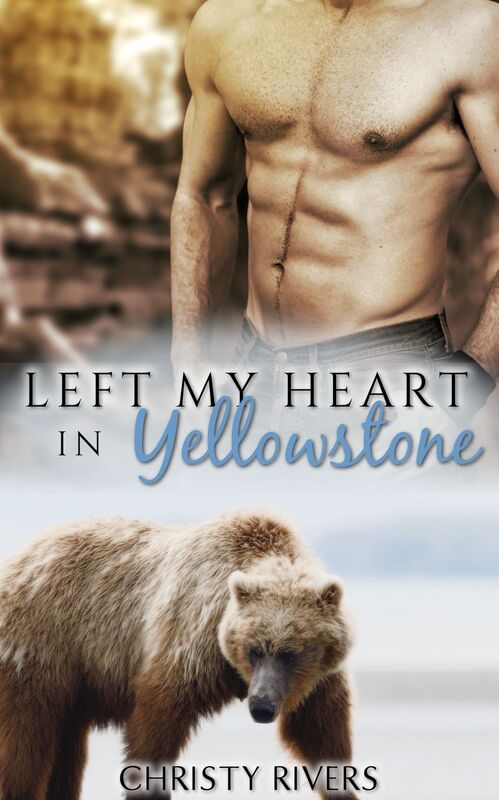 Left My Heart in Yellowstone (BBW paranormal bear shifter western erotic suspense romance series fated mates destiny)