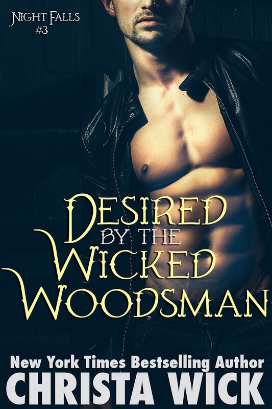 Desired by the Wicked Woodsman (A Night Falls Shapeshifter BBW Romance)