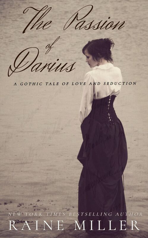 The Passion of Darius, A Gothic Tale of Love and Seduction