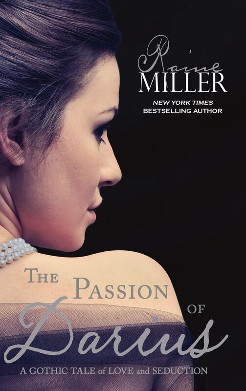 The Passion of Darius, A Gothic Tale of Love and Seduction