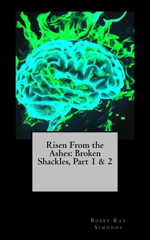Risen from the Ashes: Broken Shackles, Part 1 & 2