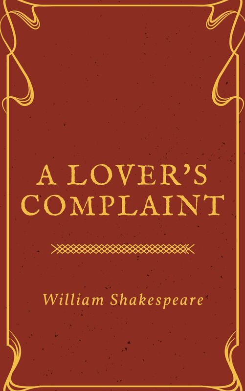 A Lover's Complaint (Annotated)