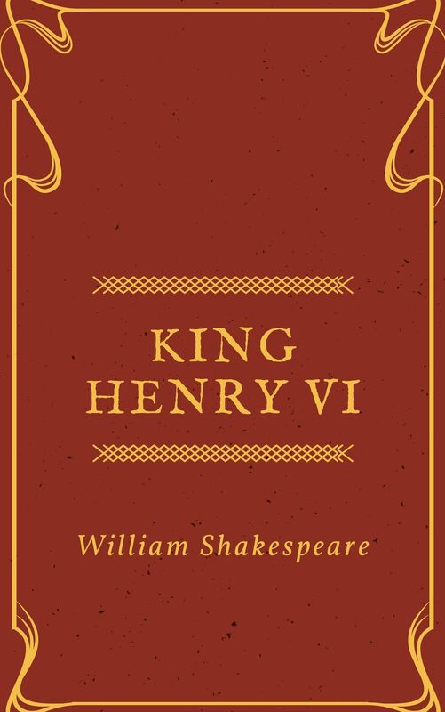 Henry VI, Part 2 (Annotated)