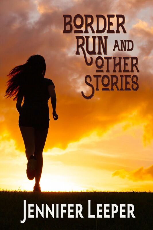 Border Run & Other Stories