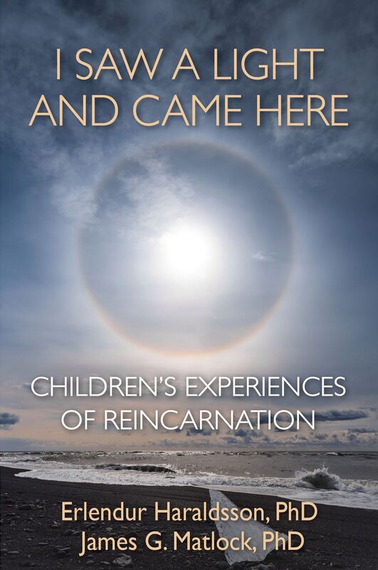 I Saw A Light And Came Here: Children's Experiences of Reincarnation