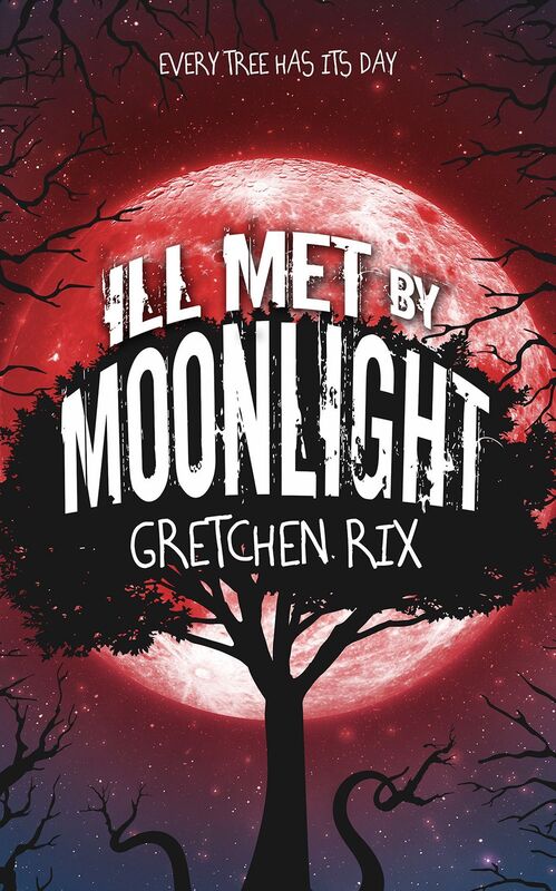 Ill Met By Moonlight