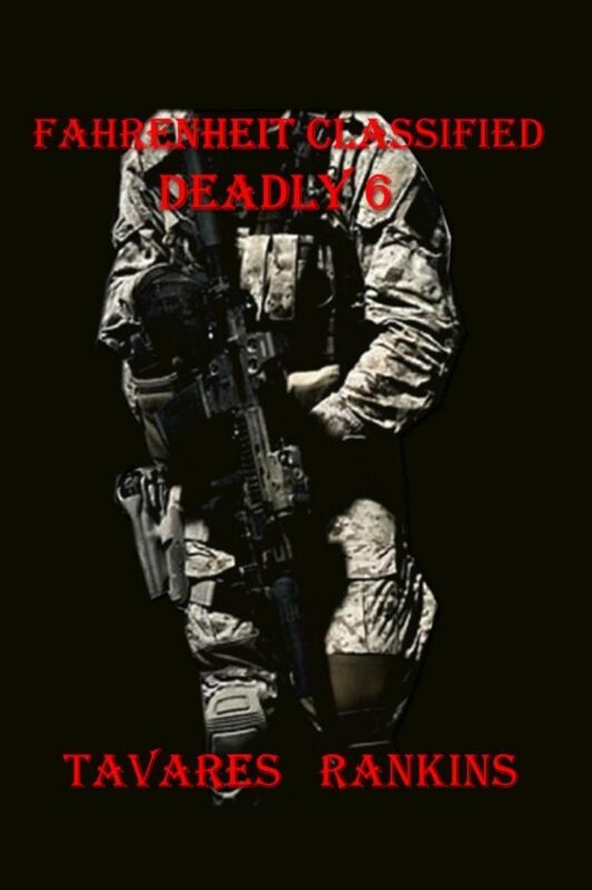 Fahrenheit Classified Deadly 6