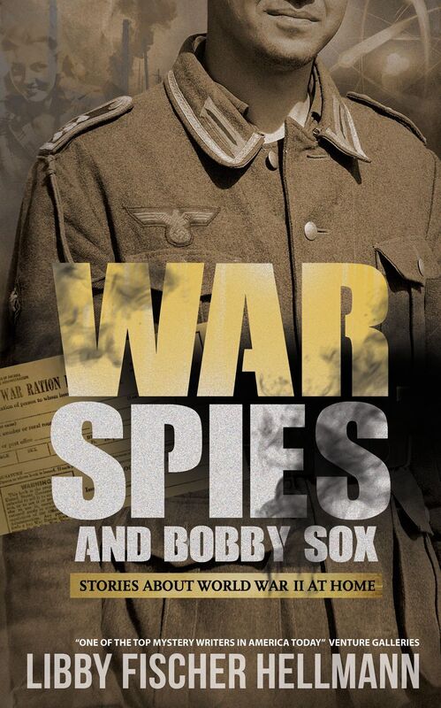 War, Spies, And Bobby Sox: Stories About World War Two At Home