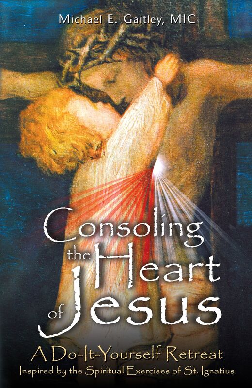 Consoling the Heart of Jesus