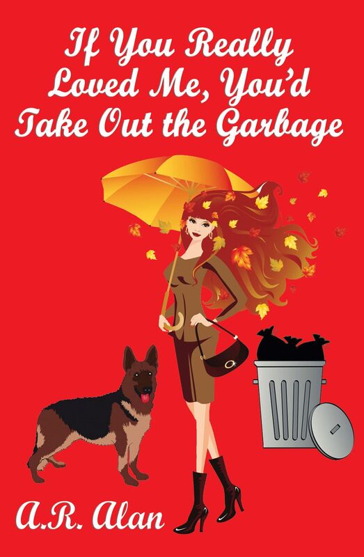 If You Really Loved Me, You'd Take Out the Garbage