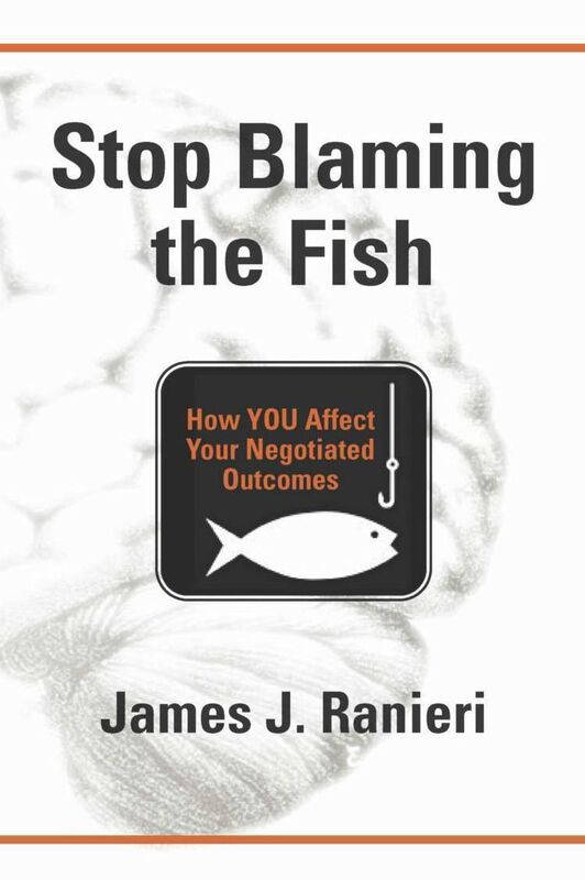 Stop Blaming the Fish - How You Affect Your Negotiated Outcomes