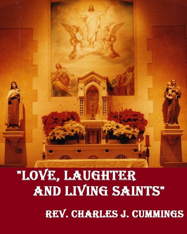 Love, Laughter and Living Saints
