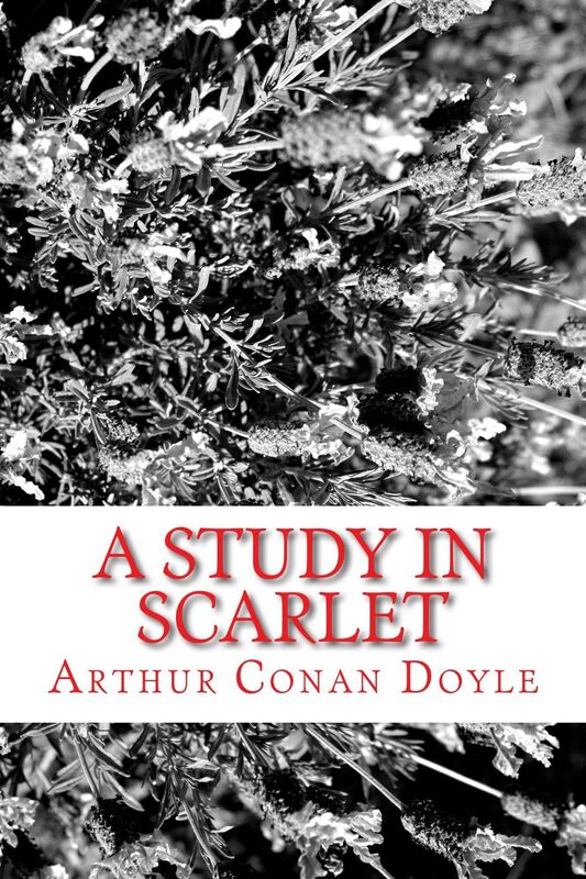 A Study in Scarlet (Illustrated Edition)