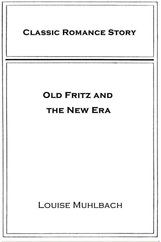 Old Fritz and the New Era