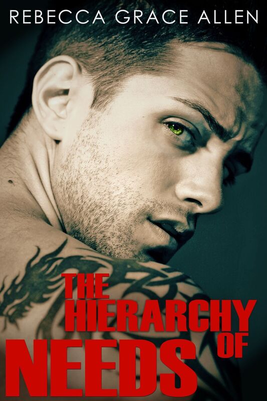 The Hierarchy of Needs (The Portland Rebels Book 2)