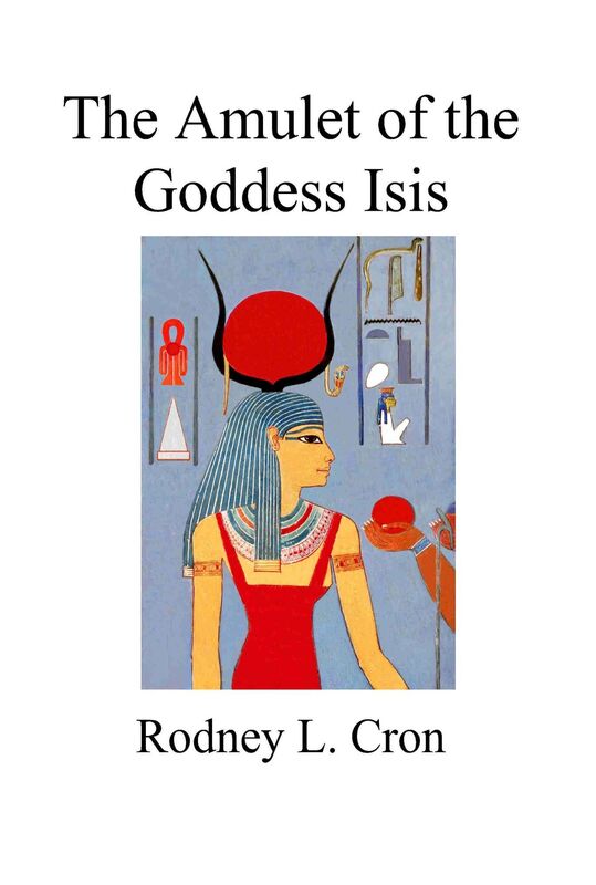 THE AMULET OF THE GODDESS ISIS