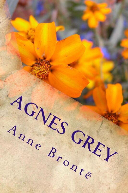 Agnes Grey (Illustrated Edition)