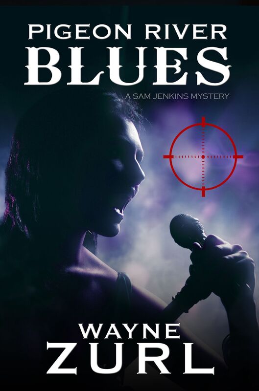 Pigeon River Blues, A Sam Jenkins Mystery