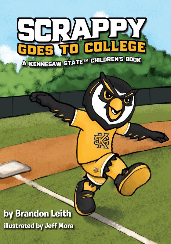 Scrappy Goes to College: A Kennesaw State Children's Book