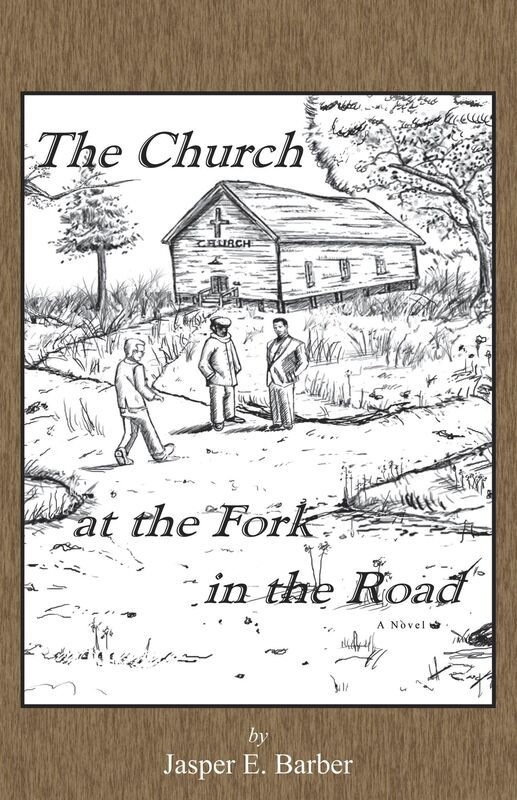 The Church at the Fork in the Road: A Novel