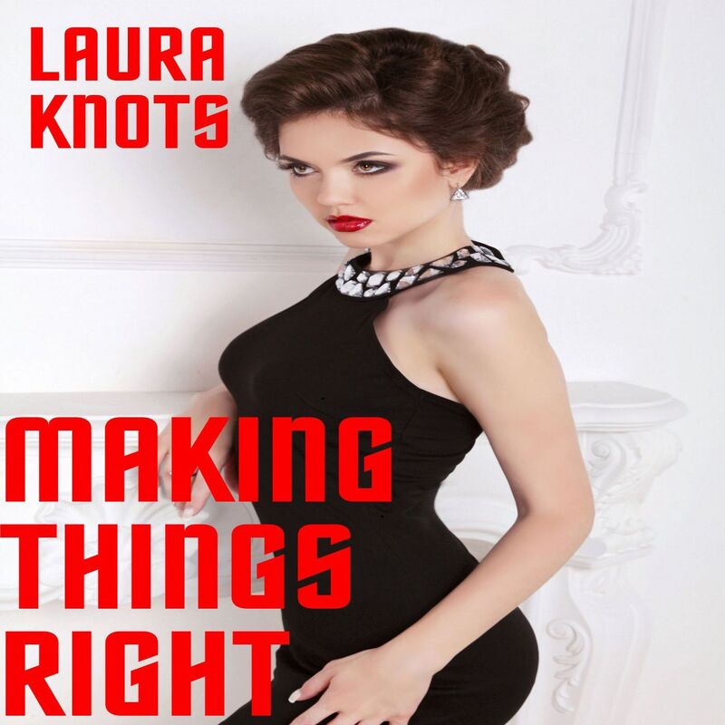 Making Things Right