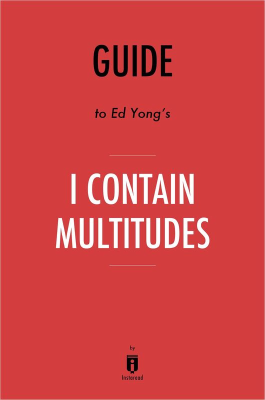 Guide to Ed Yong's I Contain Multitudes by Instaread