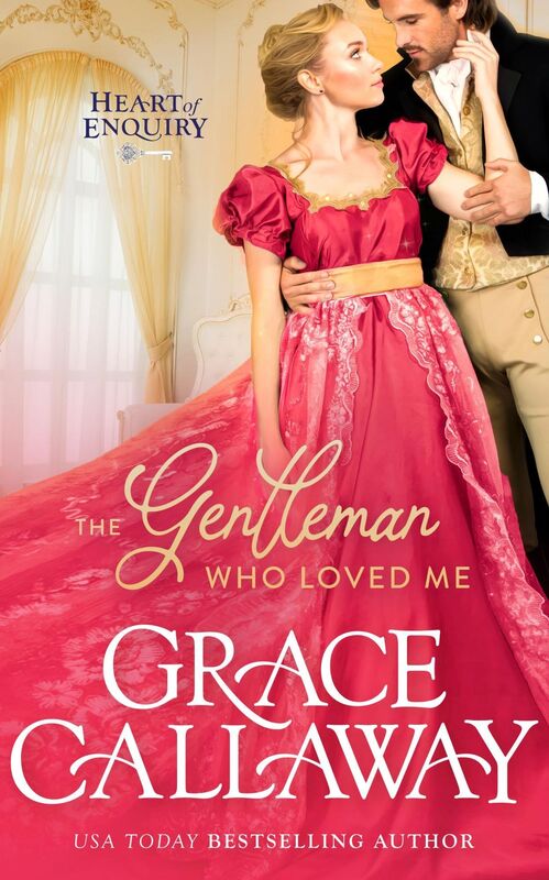 The Gentleman Who Loved Me (Heart of Enquiry #6)