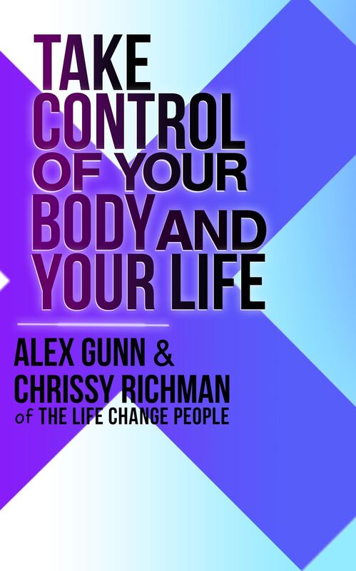Take Control of Your Body and Your Life