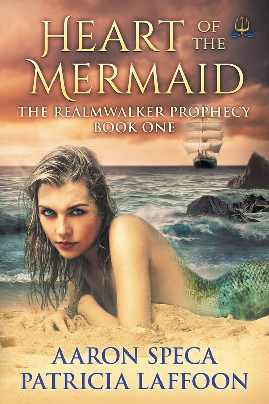 The Realmwalker Prophecy: Heart of the Mermaid