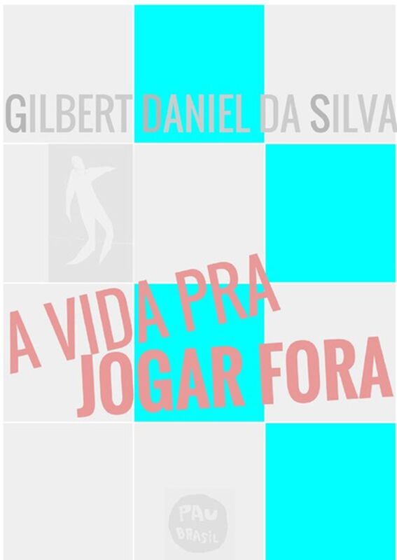 A Vida Pra Jogar Fora