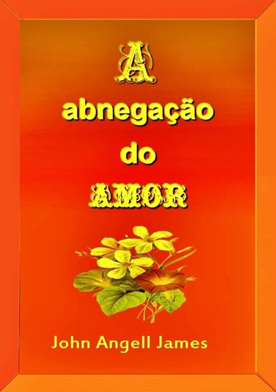 A Abnegacao Do Amor