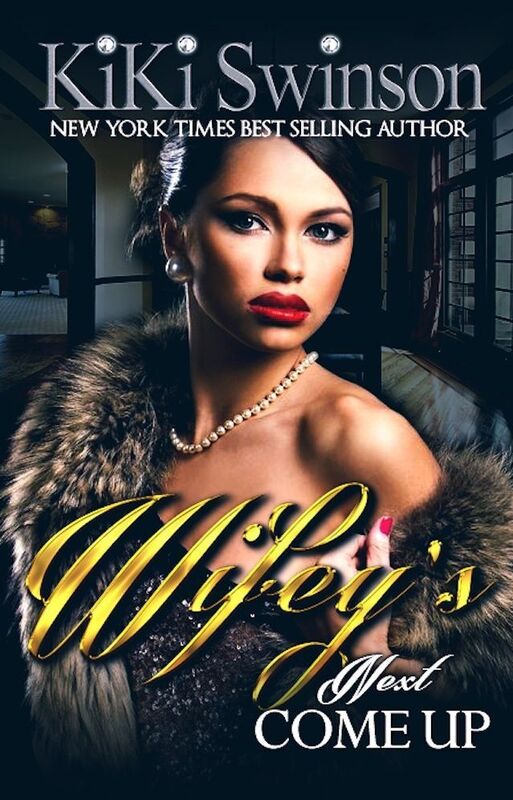 Wifey's Next Come Up part 3