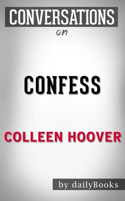 Conversations on Confess by Colleen Hoover