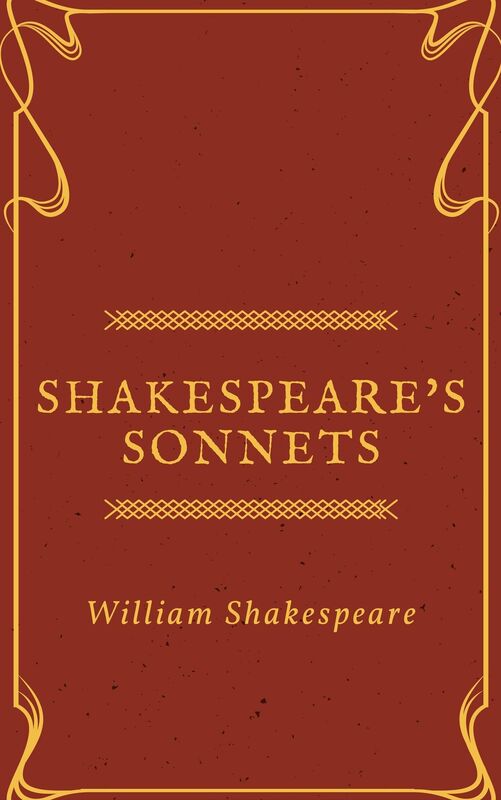 Shakespeare's Sonnets (Annotated)