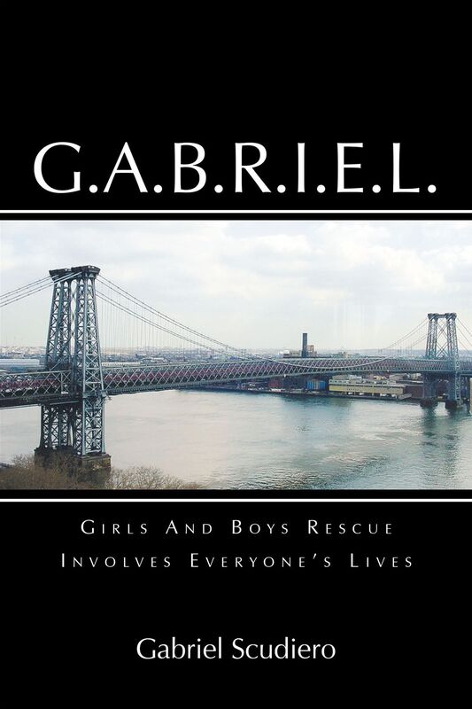 G.A.B.R.I.E.L. : Girls and Boys Rescue Involves Everyone's Lives