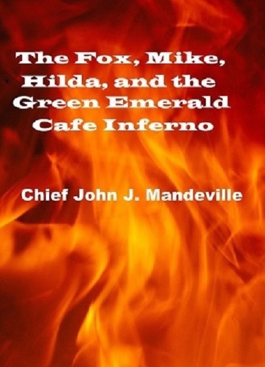 THE FOX Mike, Hilda, and the Green Emerald Cafe Inferno.