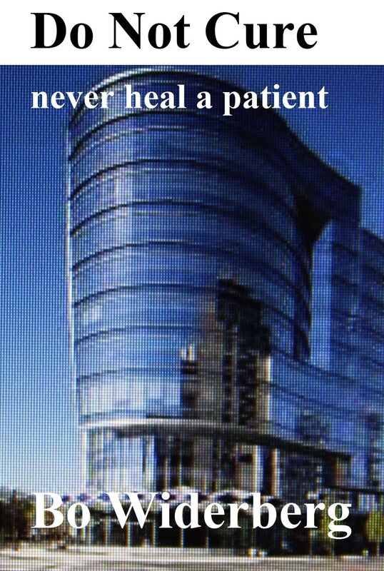 Do Not Cure, never heal a patient