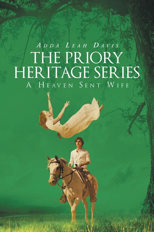 The Priory Heritage Series: A Heaven Sent Wife