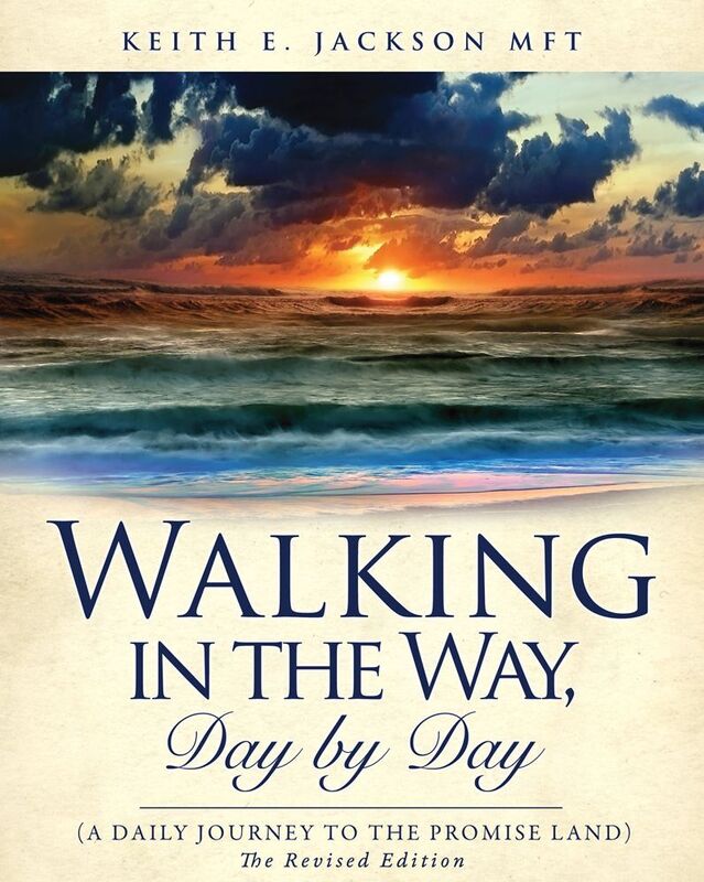 Walking in the Way, Day by day (A daily journey to the Promise Land)