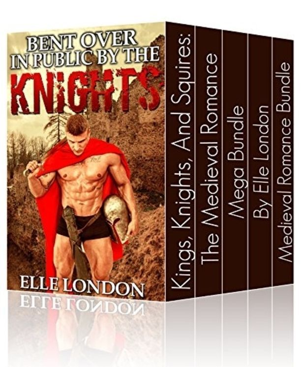 Knights, Kings And Squires: The Medieval Romance Mega Bundle