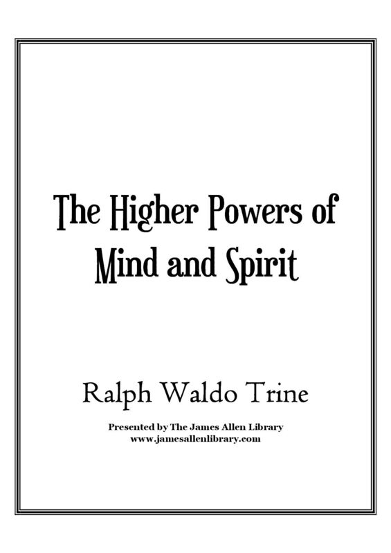 The Higher Powers of Mind and Spirit