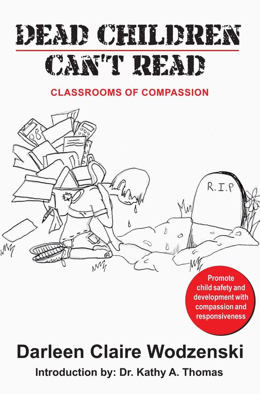 Dead Children Can't Read: Classrooms of Compassion