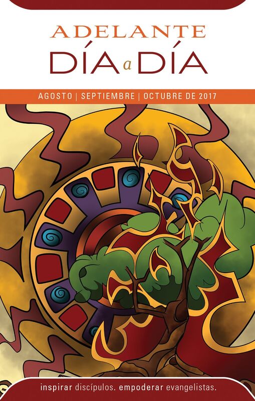 Adelante Dia a Dia: Agosto, Septiembre, Octubre 2017