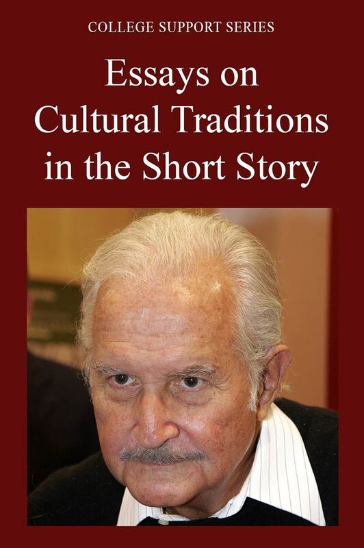 College Support Series: Essays on Cultural Traditions in the Short Story