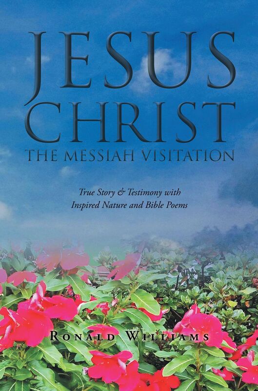 True Story & Testimony with Inspired Nature and Bible Poems