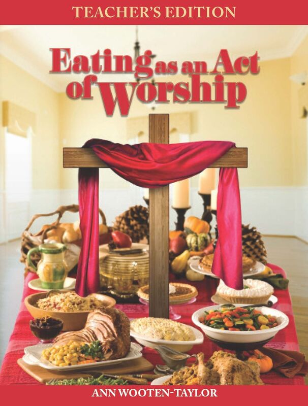 Eating as an Act of Worship: Teacher's Edition