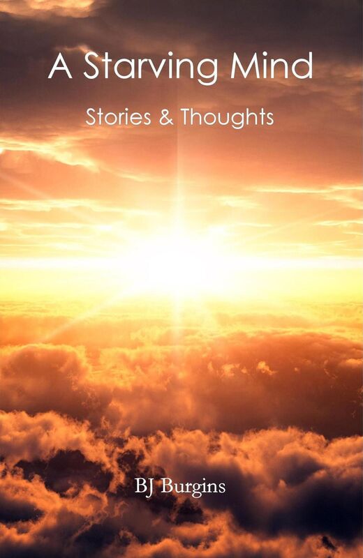 A Starving Mind: Stories & Thoughts