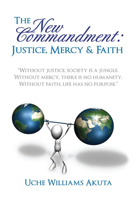 The New Commandment: Justice, Mercy & Faith