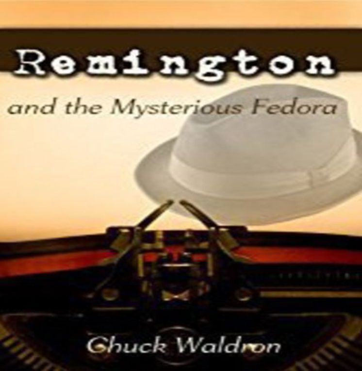 Remington & the Mysterious Fedora